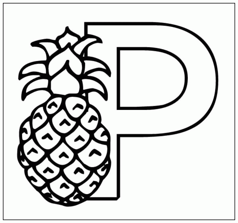P Is For Pineapple Coloring Pages - Kids Colouring Pages