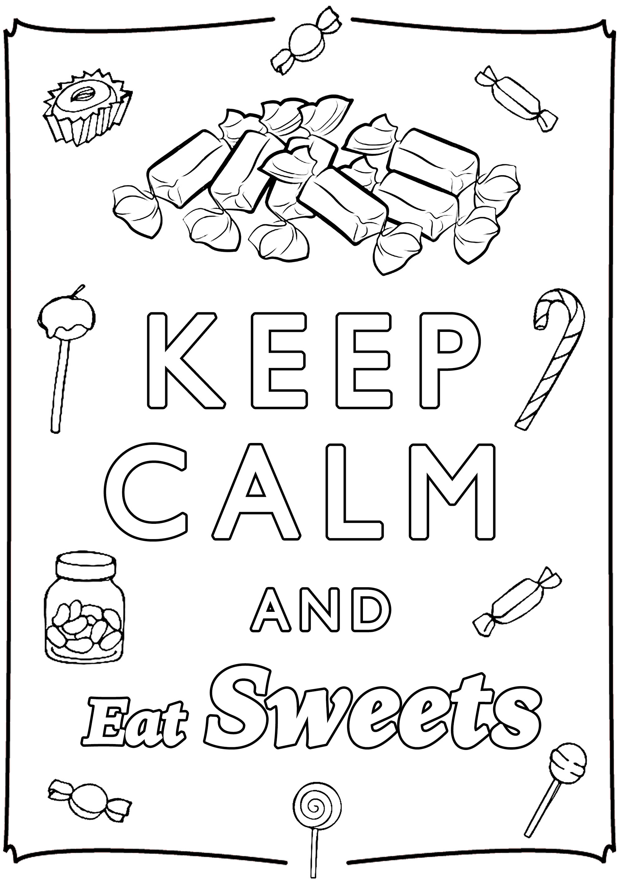 Keep Calm and eat sweets - Keep calm & … Adult Coloring Pages