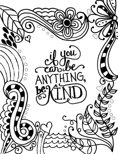 Coloring Page World: if you can be ANYTHING be KIND | Adult ...