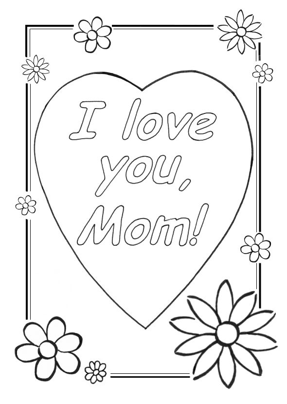I Love You Mom Coloring Pages | Cool Christian Wallpapers | Mothers day coloring  pages, Mom coloring pages, Mother